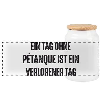 Coffee Petanque Wine Ripeat Spruch für Bouler - Panorama Keksdose mit Holzdeckel - Weiß - Vorne