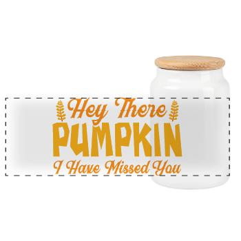 Hey There Pumpkin I Have Missed You - Panoramic Cookie Jar with Wooden Lid - white - Front