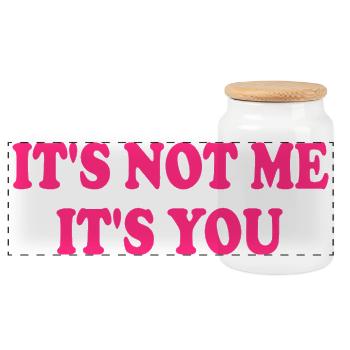 It's Not Me It's You - Panorama Keksdose mit Holzdeckel - Weiß - Vorne