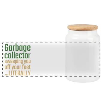 Garbage collector Valentine's Day Sweeping you - Panoramic Cookie Jar with Wooden Lid - white - Front
