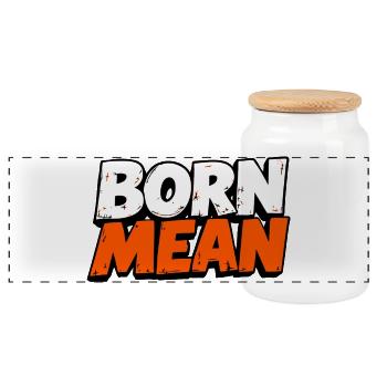 Born Mean – Distressed Text Design - Panoramic Cookie Jar with Wooden Lid - white - Front