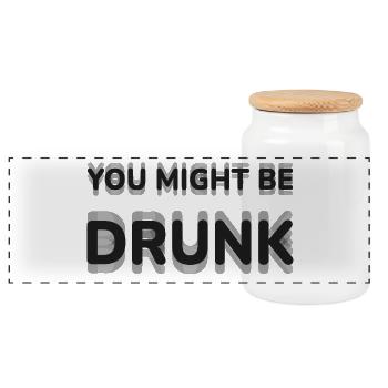 You Might Be Drunk Optical Illusion Typography Fun - Panoramic Cookie Jar with Wooden Lid - white - Front