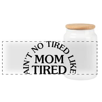 Ain't No Tired Like Mom Tired - Panoramic Cookie Jar with Wooden Lid - white - Front