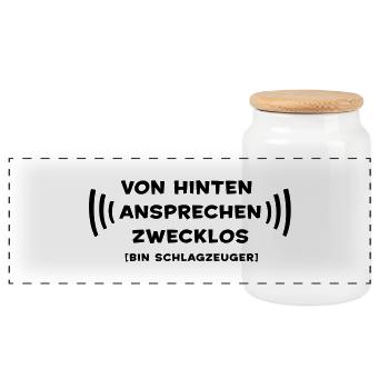 Von hinten ansprechen zwecklos - Schlagzeuger - Panorama Keksdose mit Holzdeckel - Weiß - Vorne