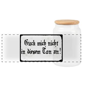 Guck mich nicht in diesem Ton an - Panorama Keksdose mit Holzdeckel - Weiß - Vorne