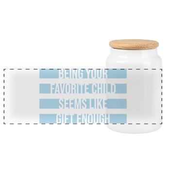 Being Your Favorite Child Seems Like Gift Enough - Panorama Keksdose mit Holzdeckel - Weiß - Vorne