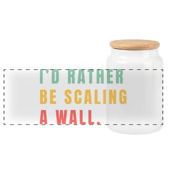 I'd rather be scaling a wall - Panoramic Cookie Jar with Wooden Lid - white - Front
