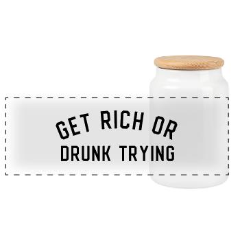 Get Rich Or Drunk Trying - Panorama Keksdose mit Holzdeckel - Weiß - Vorne