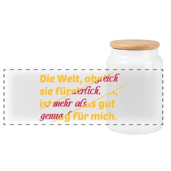 Welt Spruch Abstrakt Schrift farbig Geschenkidee - Panorama Keksdose mit Holzdeckel - Weiß - Vorne