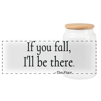 If You Fall I’ll Be There Typo Shirt - Panorama Keksdose mit Holzdeckel - Weiß - Vorne