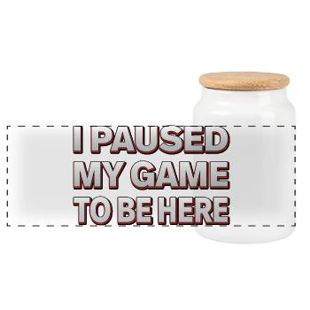 I paused my game to be here - Gamer Design - Panorama Keksdose mit Holzdeckel - Weiß - Vorne