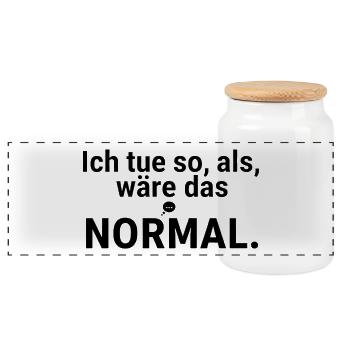 Ich tue so, als wäre das normal – Spruch - Panorama Keksdose mit Holzdeckel - Weiß - Vorne