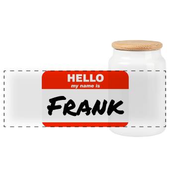 Hello My Name Is Frank Label Name Tag - Panoramic Cookie Jar with Wooden Lid - white - Front