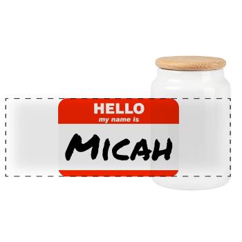Hello My Name Is Micah Label Name Tag - Panoramic Cookie Jar with Wooden Lid - white - Front