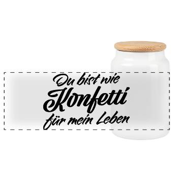 Du bist wie Konfetti Lebens Spruch - Panorama Keksdose mit Holzdeckel - Weiß - Vorne