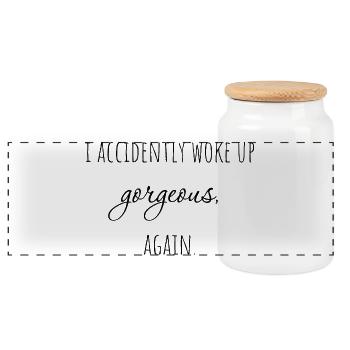 Je me suis accidentellement réveillée magnifique, encore une fois. - Boîte à biscuits avec couvercle en bois - blanc - Devant