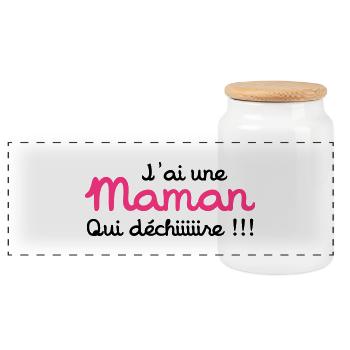 J'ai une Maman qui déchiiire ! - Boîte à biscuits avec couvercle en bois - blanc - Devant