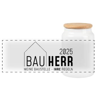 Bauherr 2025, Meine Baustelle - ihre Regeln - Panorama Keksdose mit Holzdeckel - Weiß - Vorne