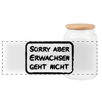 Sorry aber Erwachsen geht nicht - lustiger Spruch - Panorama Keksdose mit Holzdeckel - Weiß - Vorne