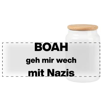 BOAH GEH MIR WECH MIT NAZIS, DEMOKRATIE, NO NZS - Panorama Keksdose mit Holzdeckel - Weiß - Vorne