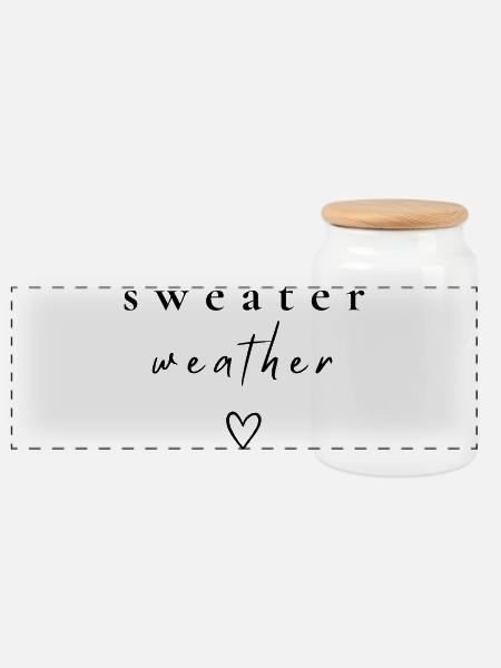 Sweater Weather | Cozy Herbst Shirt - Panorama Keksdose mit Holzdeckel - Weiß