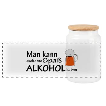 Ohne Spaß Alkohl haben - Panorama Keksdose mit Holzdeckel - Weiß - Vorne