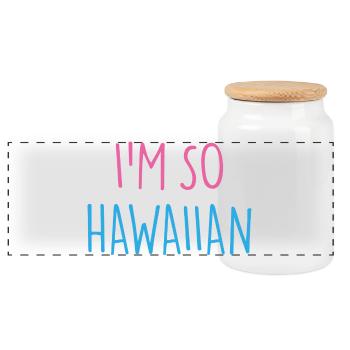 JE SUIS TELLEMENT HAWAÏEN - Boîte à biscuits avec couvercle en bois - blanc - Devant