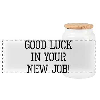 NEW JOB - GOOD LUCK - Panoramic Cookie Jar with Wooden Lid - white - Front