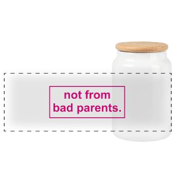 not from bad parents - Nicht von schlechten Eltern - Panorama Keksdose mit Holzdeckel - Weiß - Vorne