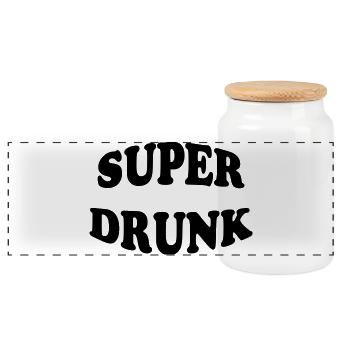 Super Drunk - alcohol - Panoramic Cookie Jar with Wooden Lid - white - Front