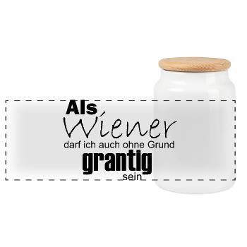 Wiener können auch ohne Grund grantig sein - Panorama Keksdose mit Holzdeckel - Weiß - Vorne
