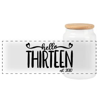 13th Birthday Girls 13 Hello Thirteen Est. 2010 - Panoramic Cookie Jar with Wooden Lid - white - Front