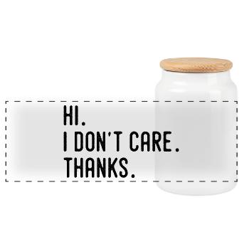Hi I Don't Care Thanks Tees, Humor And Funny - Boîte à biscuits avec couvercle en bois - blanc - Devant
