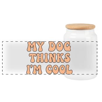 My Dog Thinks I'm Cool – Dog Saying - Panoramic Cookie Jar with Wooden Lid - white - Front