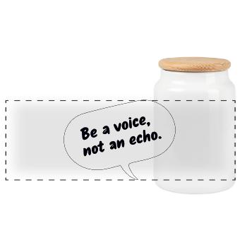 Be a Voice, Not an Echo - Panorama Keksdose mit Holzdeckel - Weiß - Vorne