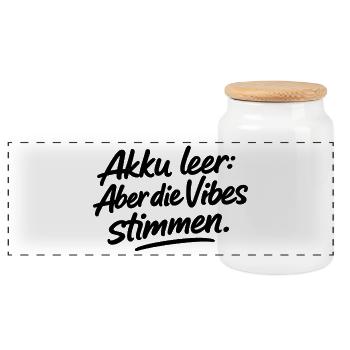 Akku leer: Aber die Vibes stimmen. - Panorama Keksdose mit Holzdeckel - Weiß - Vorne