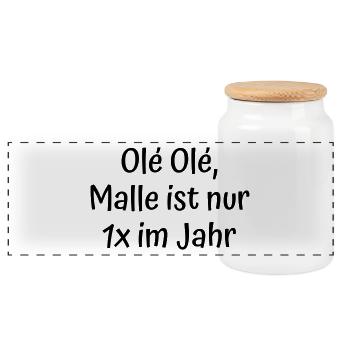 Malle ist nur einmal im Jahr - Panorama Keksdose mit Holzdeckel - Weiß - Vorne