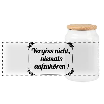 Don't forget to never stop - Panoramic Cookie Jar with Wooden Lid - white - Front