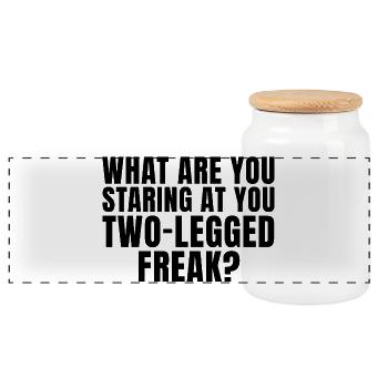 Why are you staring at me like that, you two-legged freak? - Panoramic Cookie Jar with Wooden Lid - white - Front