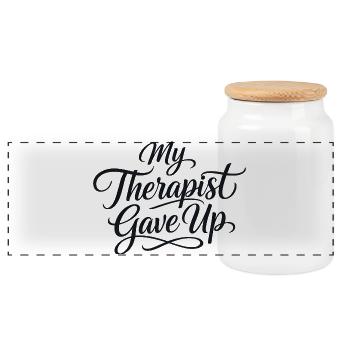 My therapist gave up - Panoramic Cookie Jar with Wooden Lid - white - Front