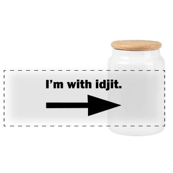 I'm with idjit - Panoramic Cookie Jar with Wooden Lid - white - Front