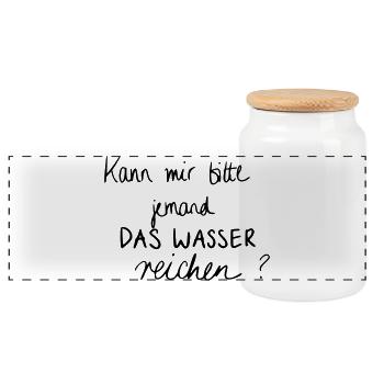 Kann mir bitte jemand das Wasser reichen? - Panorama Keksdose mit Holzdeckel - Weiß - Vorne