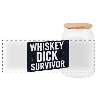 Whiskey Dick Survivor Dirty Humor Naughty Drec - Panoramic Cookie Jar with Wooden Lid - white - Front