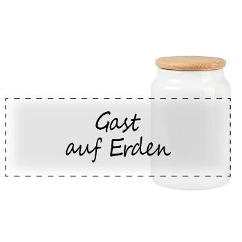 Gast auf Erden - Panorama Keksdose mit Holzdeckel - Weiß - Vorne