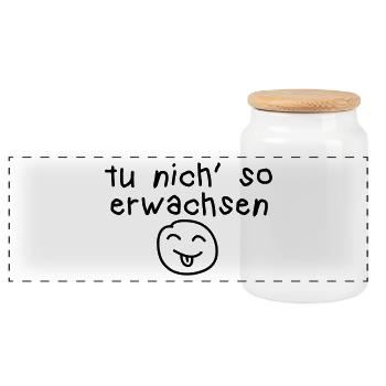 tu nich so erwachsen - Panorama Keksdose mit Holzdeckel - Weiß - Vorne