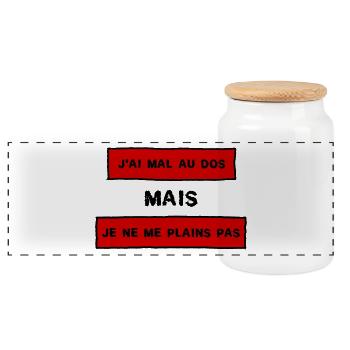 HUMOUR. J'ai mal au dos mais je ne me plains pas - Boîte à biscuits avec couvercle en bois - blanc - Devant