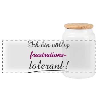 Confident Quote I'm Frustration Tolerant - Panoramic Cookie Jar with Wooden Lid - white - Front