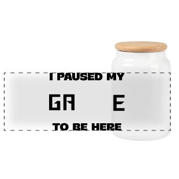 I paused my game to be here! - Panoramic Cookie Jar with Wooden Lid - white - Front