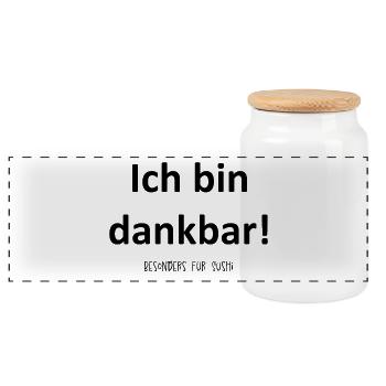 Ich bin dankbar! Besonders für Sushi - Affirmation - Panorama Keksdose mit Holzdeckel - Weiß - Vorne