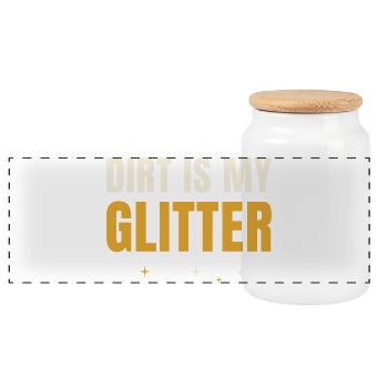 Dirt Is My Glitter Gardening - Panoramic Cookie Jar with Wooden Lid - white - Front